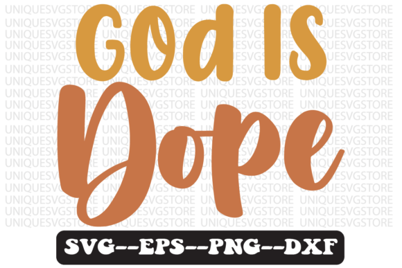 God is Dope Quote Retro Svg Design for Crafts