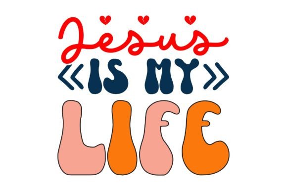 JESUS is MY LIFE Jesus Retro Svg