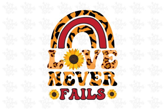 Love Never Fails Jesus Sublimation Svg & Crafts